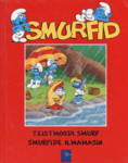 Teistmoodi Smurf. Smurfide ilmamasin