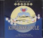 Kirglikke laule. valitud värsse kogumikust «Aednik»