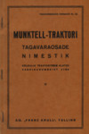 Munktell-traktori tagavaraosade nimestik. Kõlbulik traktoritele alates vabrikunumbrist 4185. Tagavaraosade hinnakiri nr. 23