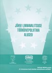 Jõhvi linnavalitsuse tööhõivepoliitika alused