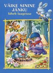 Väike sinine jänku läheb laagrisse