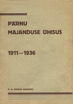 Pärnu Majanduse Ühisus. 1911-1936