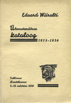 Eduard Wiiralti ülevaatenäituse kataloog. 1915-1936 Tallinnas Kunstihoones, 3.-13. märtsini 1936