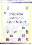 Lastekunstikalender 2003/2004