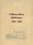 Tallinna Linna Elektrijaam. 1913-1938
