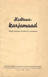 Kultuurkarjamaad. Nende asutamine, korrashoid ja kasutamine