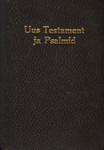Meie Issanda Jeesuse Kristuse Uus Testament ja psalmid ehk Taaveti laulud