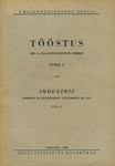 Tööstus. Industrie. 1937. a. majandusloenduse andmed. Données du recensement économique de 1937