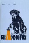 Grammofon. Luuletusi 1944-1994
