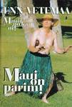Maui on parim!. Reisiraamat