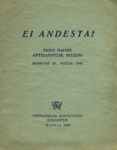 Ei andesta!. Eesti naiste antifašistlik miiting Moskvas 26. juulil 1942