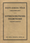 Eesti-saksa tõlk. Estnisch-deutsches Dolmetscher. Tasku-käsiraamat. Taschen-Handbuch