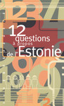 12 questions à propos de lEstonie