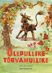 Õlepullike-tõrvamullike. Ukraina rahva muinasjutt