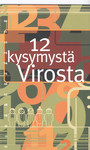 12 kysymystä Virosta