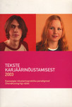 Tekste karjäärinõustamisest 2003. Kaasaegse nõustamispraktika paradigmad Ühendkuningriikide näitel