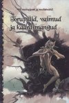 Torupillid, vaimud ja kaardimängud. Iiri muinasjutte ja muistendeid