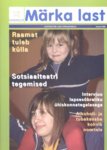 Märka last 2006/kevad. Lastekaitse Liidu häälekandja
