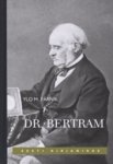 Dr. Georg Julius von Schultz-Bertram. Läbilõige ühe Balti idealisti maailmavaatest Eesti kultuuriloo üldpildis