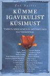 Kümme igavikulist küsimust. Tarkus, sisekaemus ja mõtisklused eluteekonnal