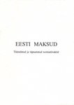 Eesti maksud. Täiendatud ja täpsustatud normatiivaktid