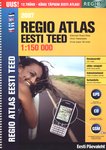 Regio Eesti teede atlas 2007 1:150 000