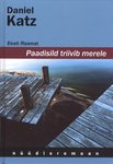 Paadisild triivib merele