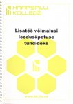 Lisatöö võimalusi loodusõpetuse tundideks