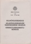 Riigi Teataja. Riigikogu, Vabariigi presidendi ja Vabariigi valitsuse õigusaktid