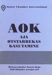 AOK. Aja otstarbekas kasutamine