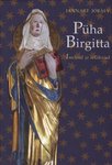 Püha Birgitta. Reliikviad ja imeteod
