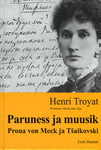 Paruness ja muusik. Proua von Meck ja Tšaikovski