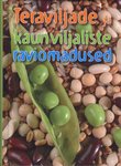 Teraviljade ja kaunviljaliste raviomadused