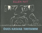 Õues kasvab tiritamm