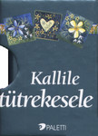 Kallile tütrekesele