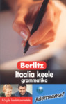 Itaalia keele grammatika. Kõigile keeletasemetele