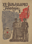 XII üldlaulupeo Teataja
