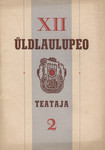 XII üldlaulupeo Teataja