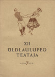 XII üldlaulupeo Teataja