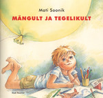 Mängult ja tegelikult