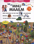 Minu maailm. Leia õiged sõnad!
