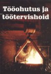 Tööohutus ja töötervishoid