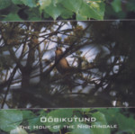 Ööbikutund. The Hour of the Nightingale