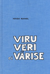 Viru veri ei värise. Armastuse laulud