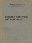 Riiklike arhiivide töö eeskirjad