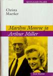 Marilyn Monroe ja Arthur Miller. Lähivõte