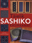 Täielik Sashiko käsiraamat