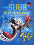Suur tarkuseraamat. Tarviline tarkus igast vallast