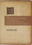 Mittelalterliche Handschriften in den Sammlungen des Stadtarchivs Tallinn und des Estnischen Historischen Museums. Katalog
