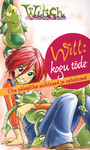 Will: kogu tõde. Ühe nõiaplika seiklused & saladused